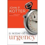 A SENSE OF URGENCY